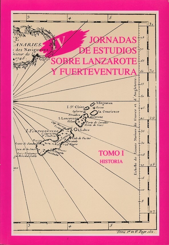 Entre la historia y la anécdota: Lanzarote y Fuerteventura en el II Año Triunfal