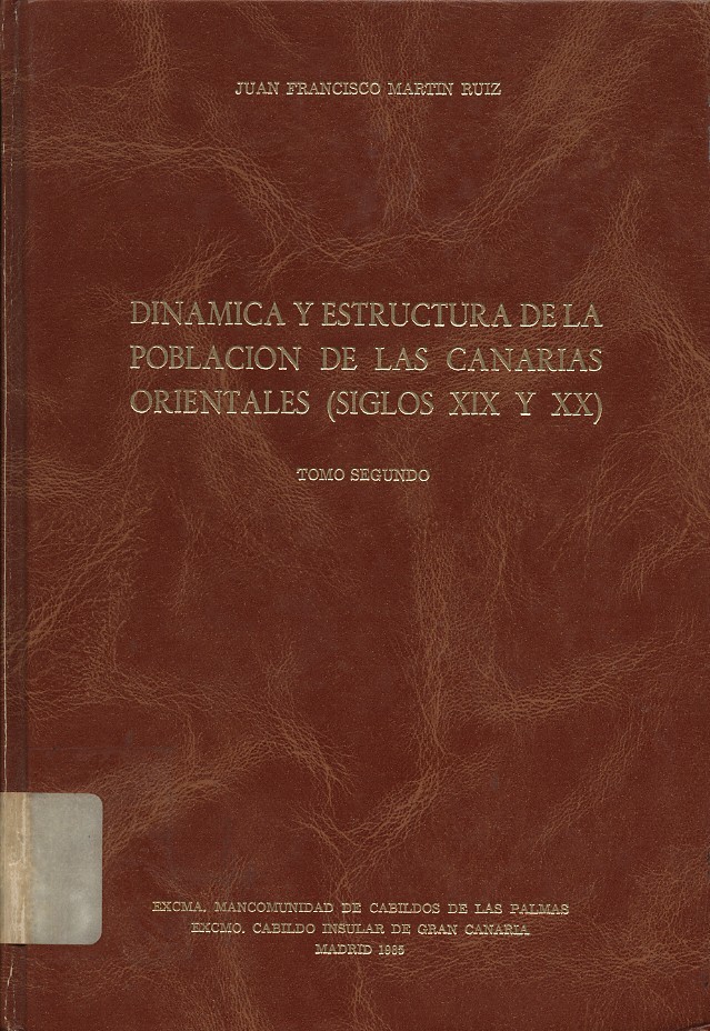 Dinámica y estructura de la población de Canarias (siglo XIX y XX). Tomo II