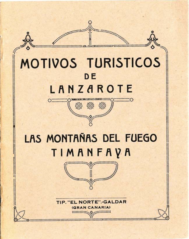 Motivos turísticos de Lanzarote: Las Montañas del Fuego y Timanfaya (primera edición)