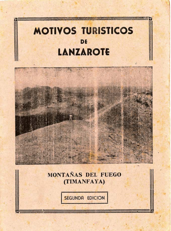 Motivos turísticos de Lanzarote: Las Montañas del Fuego y Timanfaya (segunda edición)