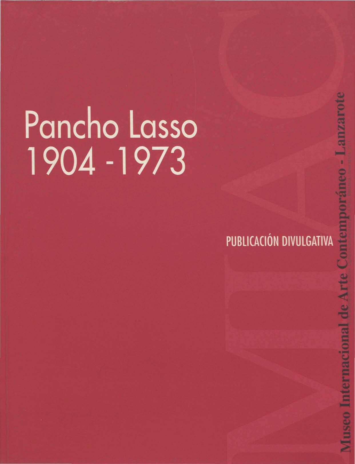 Pancho Lasso 1904-1973. Publicación divulgativa