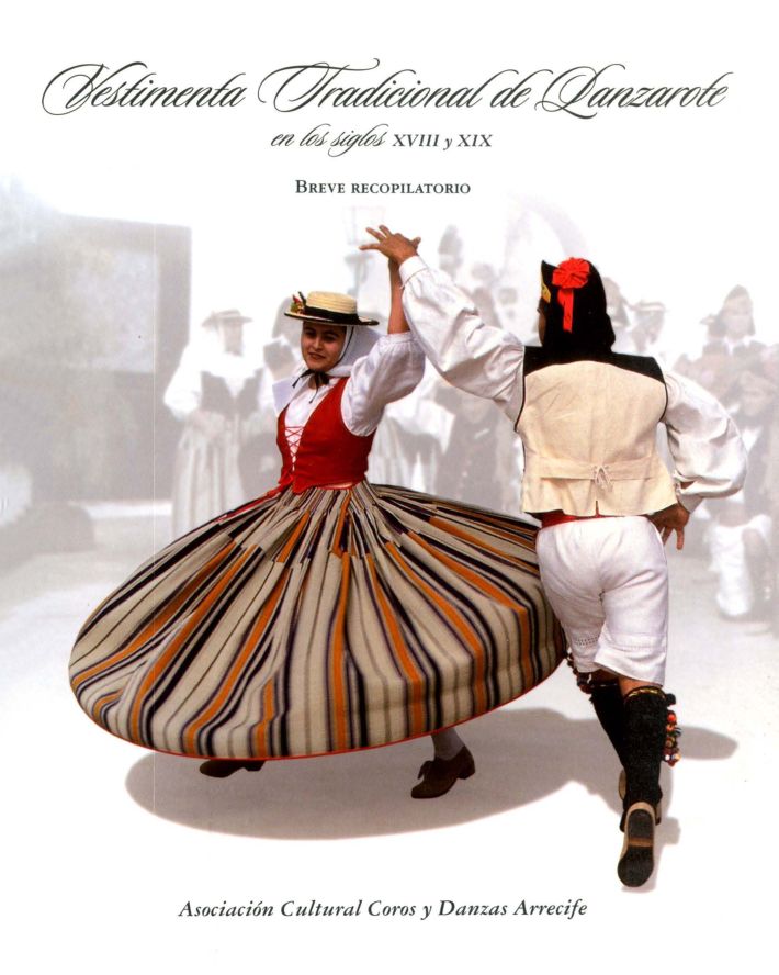 Vestimenta tradicional de Lanzarote en los siglos XVIII y XIX: breve recopilación
