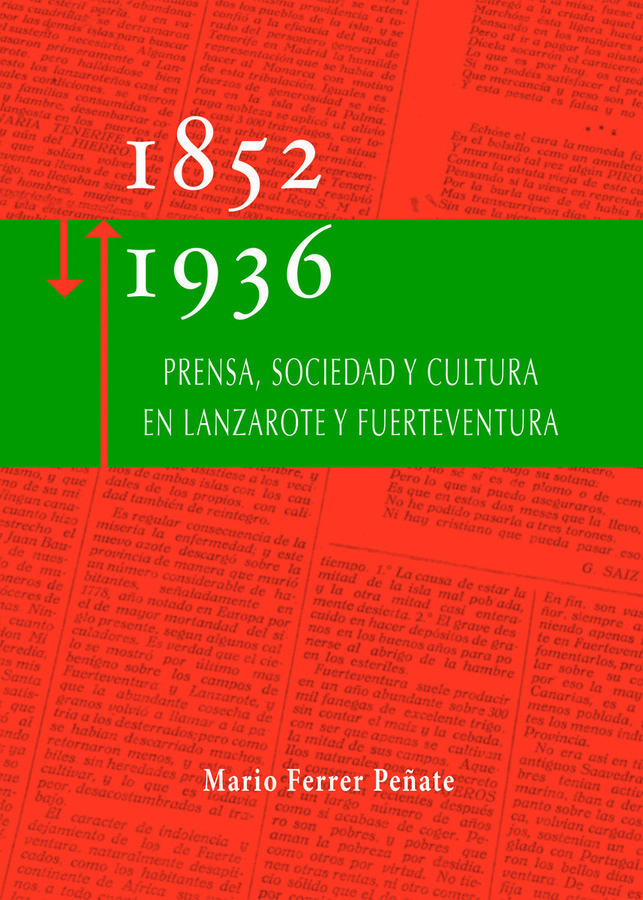 Prensa, sociedad y cultura en Lanzarote y Fuerteventura: 1852-1936