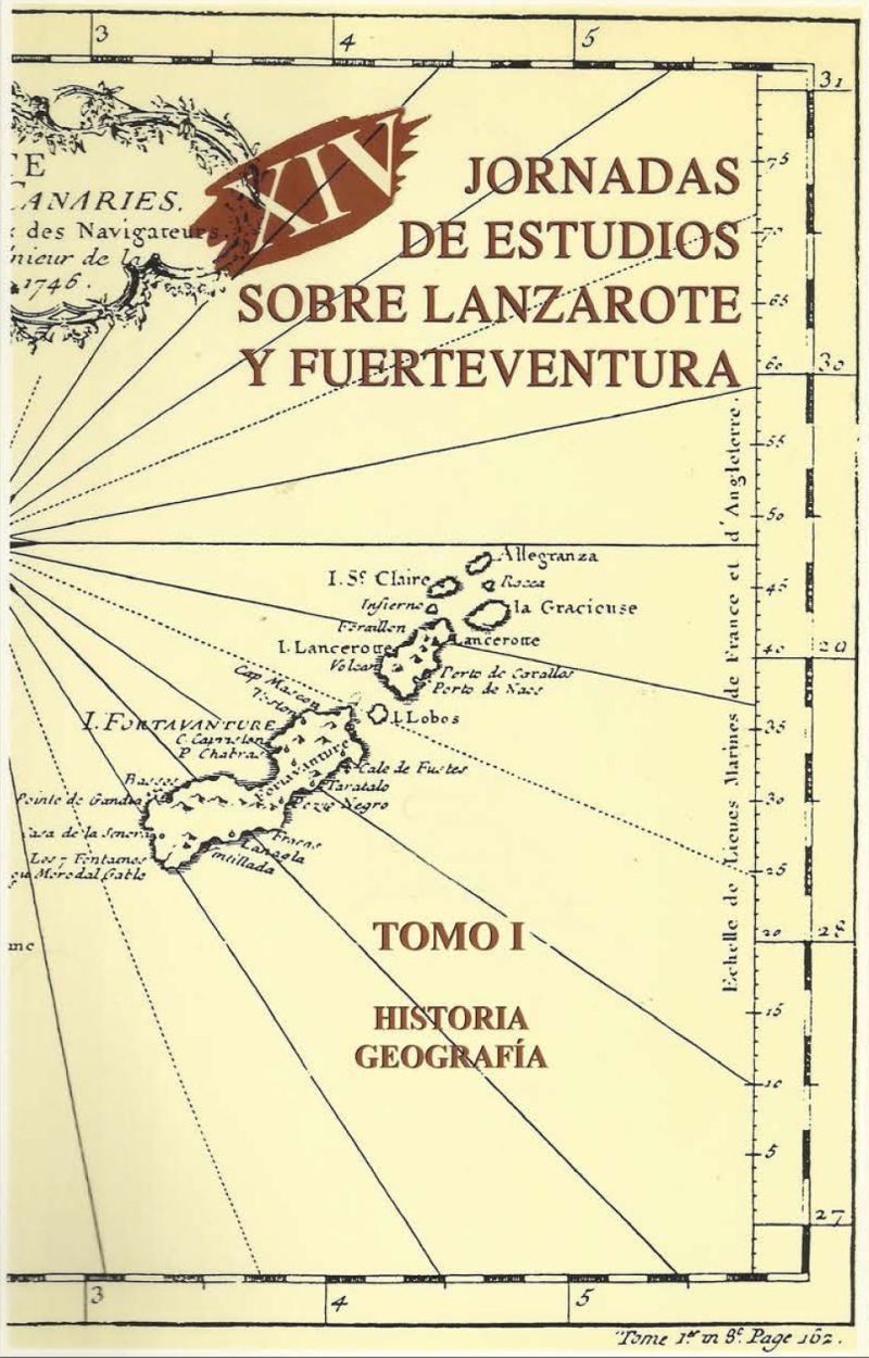 XIV Jornadas de estudios sobre Lanzarote y Fuerteventura (Tomo I)
