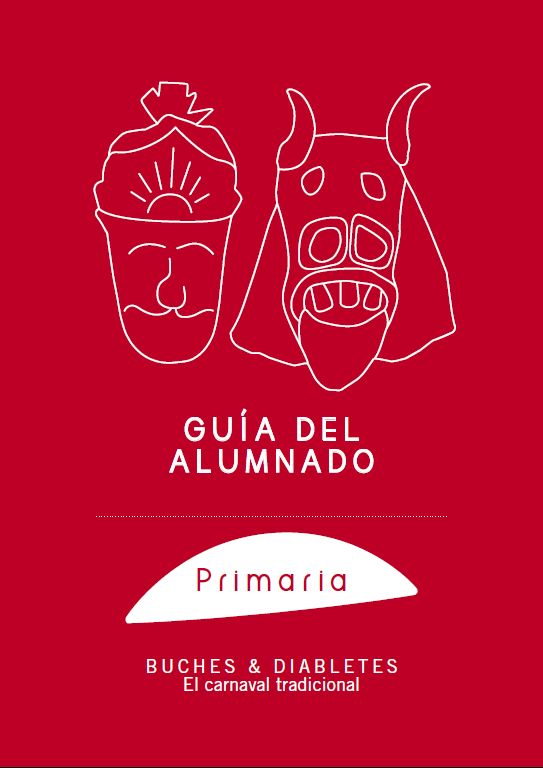 Guía didáctica de la exposición BUCHES & DIABLETES. El Canarval tradicional (Alumnado. Primaria)