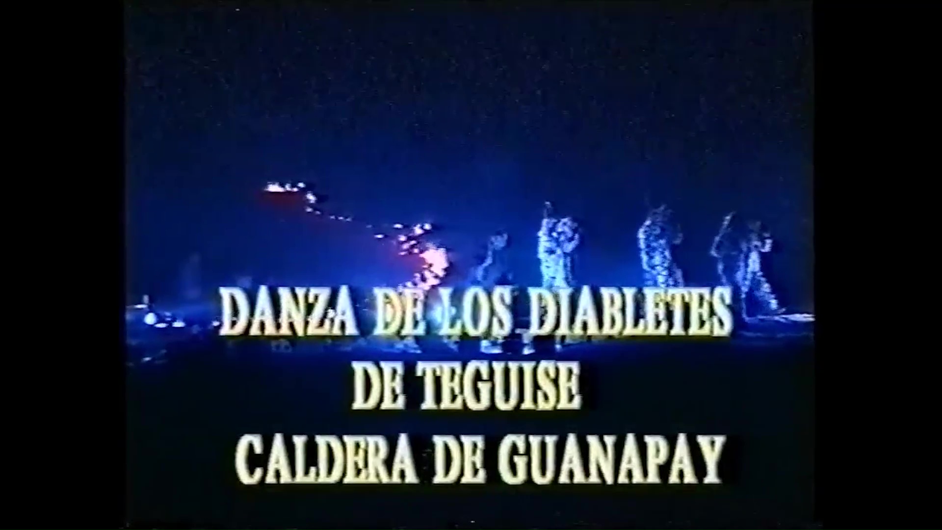 Danza de los Diabletes de Teguise (1997)