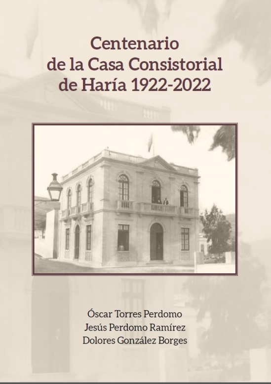 Centenario de la Casa Consistorial de Haría 1922-2022