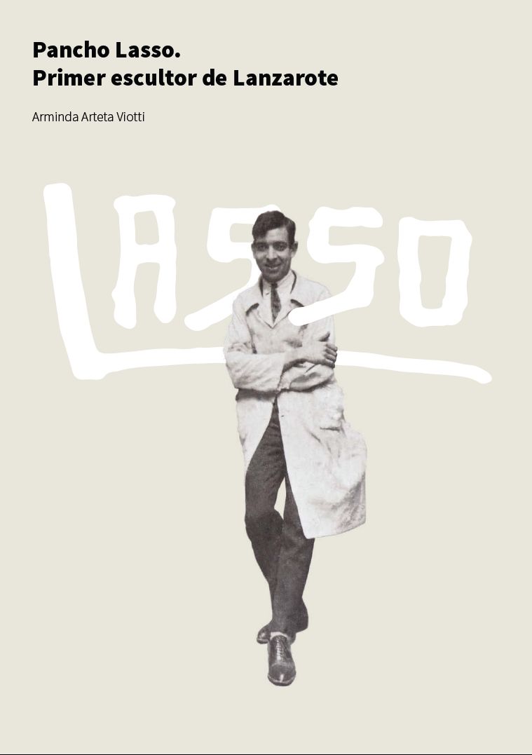 Pancho Lasso. Primer escultor de Lanzarote