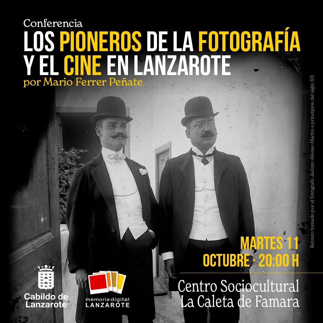 El Cabildo sigue con el ciclo de conferencias sobre los pioneros de la fotografía y el cine en Lanzarote